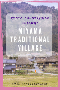 Miyama Kyoto Traditional village Travel Guide